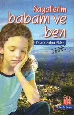 Hayallerim Babam ve Ben Gençlik Romanı