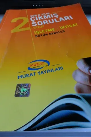 2. Sınıf İşletme-İktisat Son 6 Yılın Çıkmış Soruları (Bütün Dersler 2005-2010)