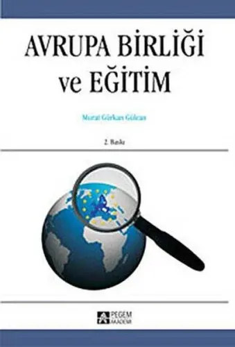 Avrupa Birliği ve Eğitim  Murat Gürkan Gülcan