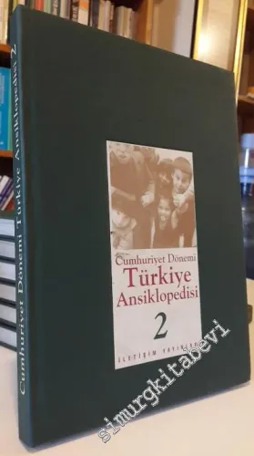 Cumhuriyet Dönemi Türkiye Ansiklopedisi Cilt: 2  CİLTLİ -        1995