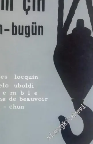 Yeni Çin Dün - Bugün -