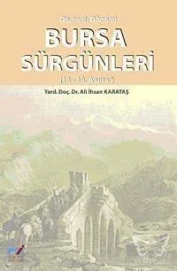 Bursa Sürgünleri (18- 19. Asırlar)