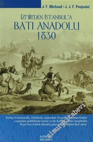 İzmir'den İstanbul'a Batı Anadolu 1830 -