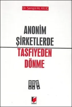 Anonim Şirketlerde Tasfiyeden Dönme