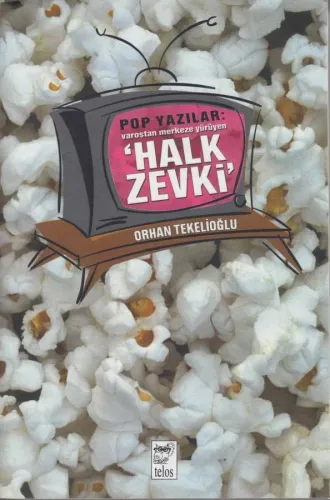 Pop Yazıları: Varoştan Merkeze Yürüyen 'Halk Zevki'