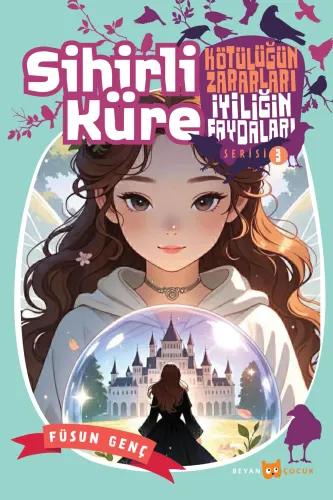 Sihirli Küre - Füsun Genç - Beyan Yayınları