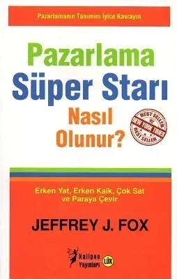 Pazarlama Süper Starı Nasıl Olunur?