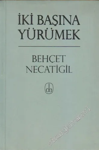 İki Başına Yürümek -