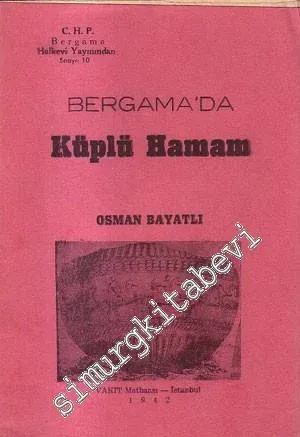 Bergama'da Küplü Hamam -        1942