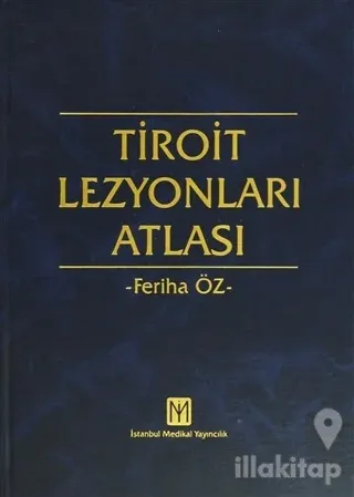 Tiroit Lezyonları Atlası (Ciltli)