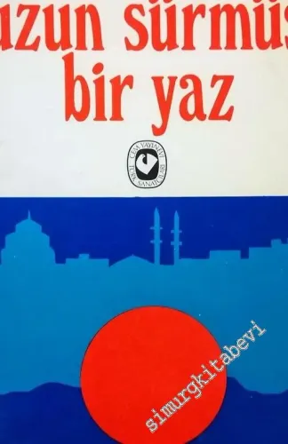 Uzun Sürmüş Bir Yaz - Hikayeler - -        1975
