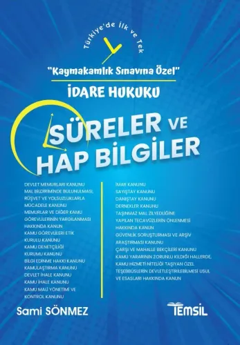 SÜRELER ve HAP BİLGİLER -İdare Hukuku