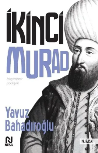 Hayırsever Padişah II. Murad