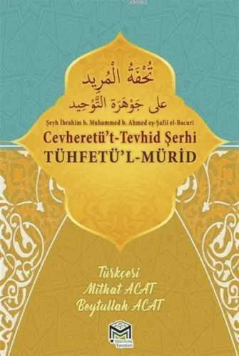 CEVHERETÜT TEVHİD ŞERHİ TÜHFETÜL MÜRİD TERCÜMESİ