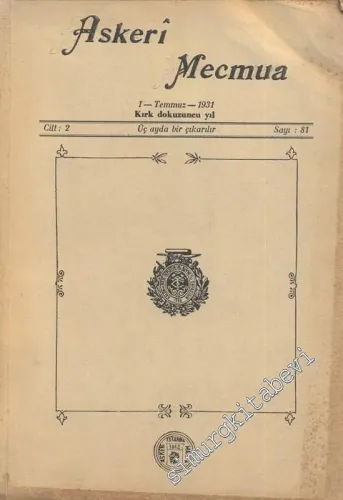 Askeri Mecmua  - Cilt: 2 Sayı: 81, 1 Temmuz 1931