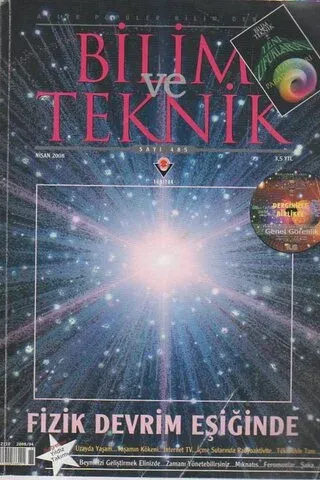 Bilim ve Teknik 2008 / 485 - Fizik Devrim Eşiğinde