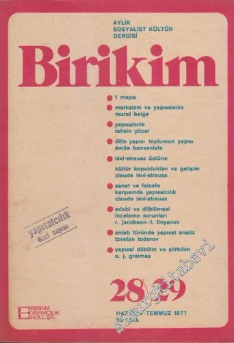 Birikim Aylık Sosyalist Kültür Dergisi - Yapısalcılık Özel Sayısı - Sayı: 28 - 29