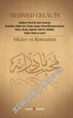 Mehmed Celal'in Hikaye ve Romanları -