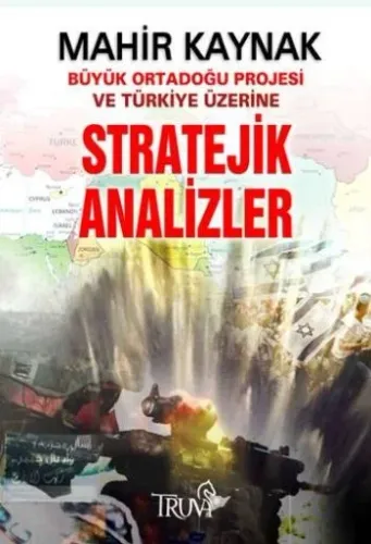 Büyük Ortadoğu Projesi ve Türkiye Üzerine Stratejik Analizler %17 indi