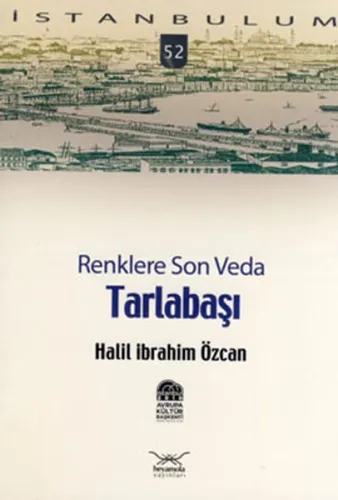 Tarlabaşı Renklere Son Veda