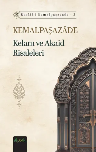 Kelam ve Akaid Risaleleri Kemalpaşazade