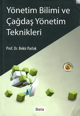 Yönetim Bilimi ve Çağdaş Yönetim Teknikleri