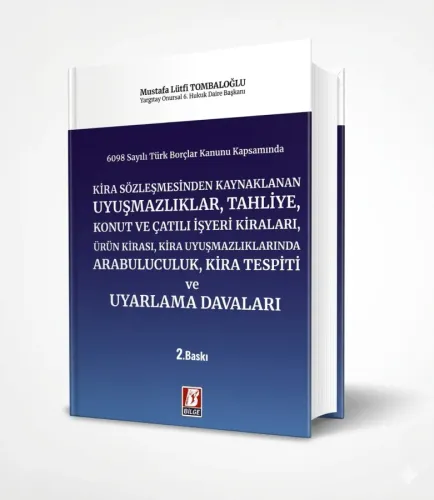 Kira Sözleşmesinden Kaynaklanan Uyuşmazlıklar ve Uyarlama Davaları
