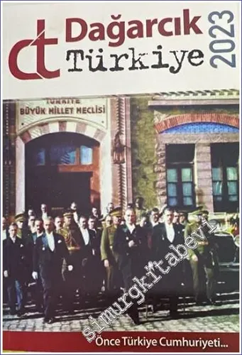 Dağarcık Türkiye 2023 : Önce Türkiye Cumhuriyeti -