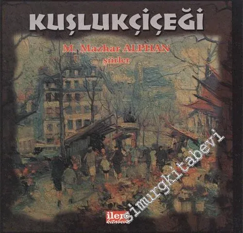 Kuşlukçiçeği -        2008