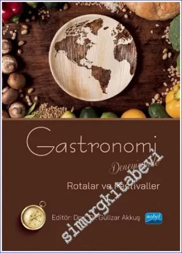 Gastronomi Deneyiminde Rotalar ve Festivaller -         2022