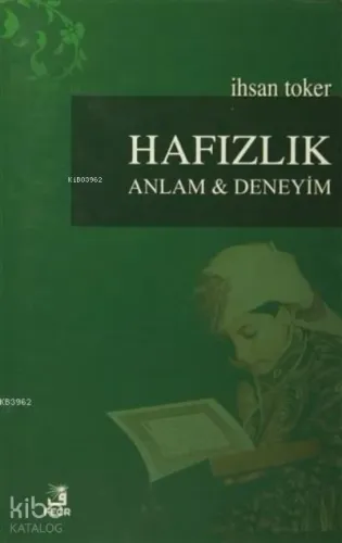 Hafızlık Anlam ve Deneyim