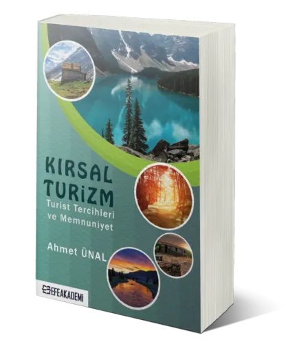Kırsal Turizm - Turist Tercihleri ve Memnuniyet -