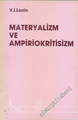 Materyalizm ve Ampiriokritisizm- Cilt 1 -