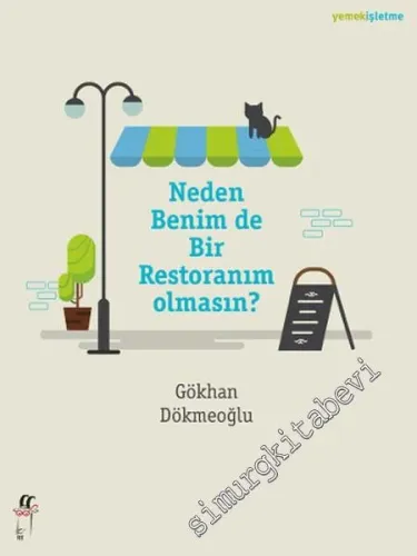 Neden Benim de Bir Restoranım Olmasın? -         2016