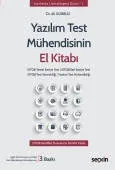 Yazılım Test Mühendisinin El Kitabı<br /> ISTQB Temel Seviye Test ¦ ISTQB İleri Seviye ISTQB Test Yöneticiliği ¦ Yazılım Test Mühendisliği