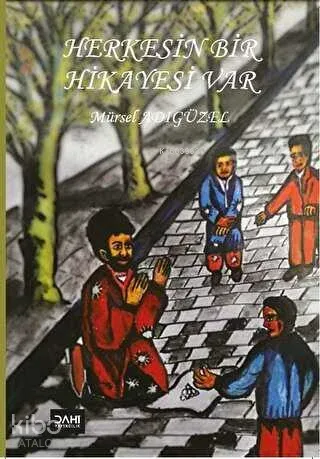 Herkesin Bir Hikayesi Var