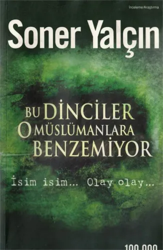 Bu Dinciler O Müslümanlara Benzemiyor