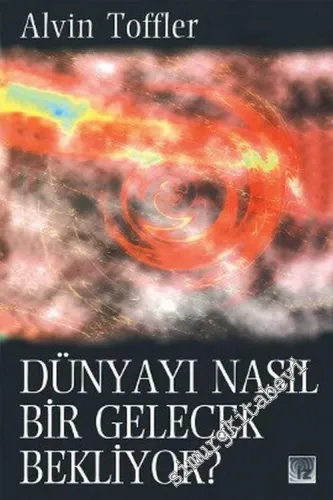 Dünyayı Nasıl Bir Gelecek Bekliyor -        1997