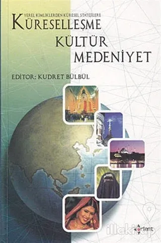 Küreselleşme Kültür Medeniyet