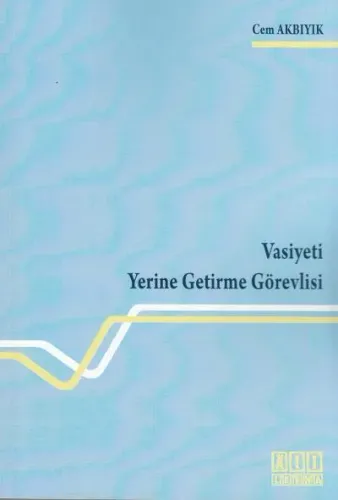 Vasiyeti Yerine Getirme Görevlisi