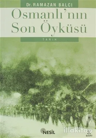 Osmanlı'nın Son Öyküsü
