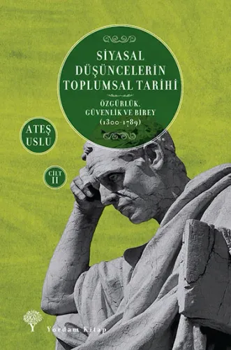 SİYASAL DÜŞÜNCELERİN TOPLUMSAL TARİHİ-2 Ateş USLU
