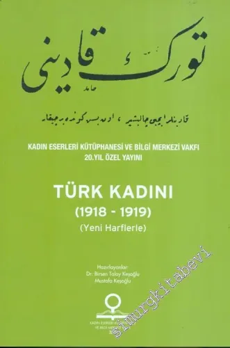 Türk Kadını (1918-1919 / Yeni harflerle) -
