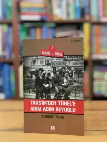 Taksim'den Tünel'e Adım Adım Beyoğlu