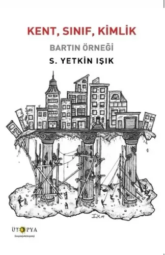 Kent Sınıf Kimlik-Bartın Örneği