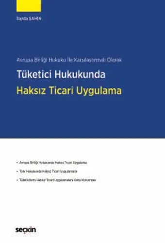 Tüketici Hukukunda Haksız Ticari Uygulama