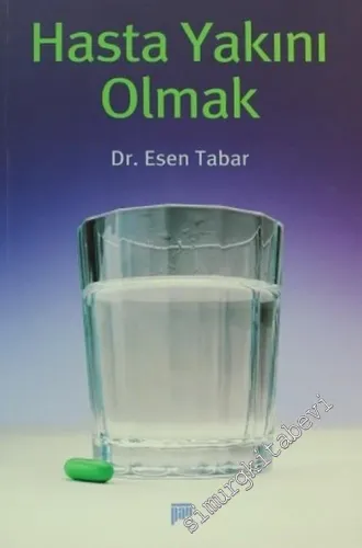 Hasta Yakını Olmak -         2006