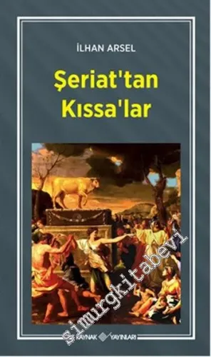 Şeriat’tan Kıssa’lar
