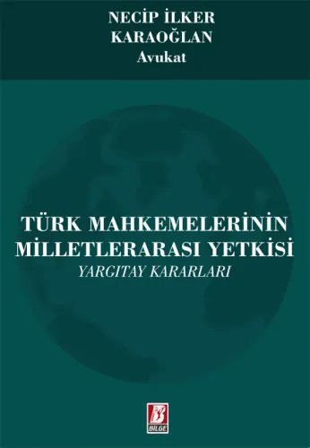Türk Mahkemelerinin Milletlerarası Yetkisi