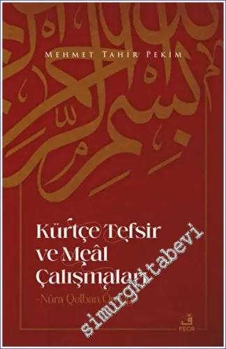 Kürtçe Tefsir Ve Meal Çalışmaları -         2023